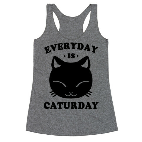 Everyday Is Caturday Racerback Tank Top