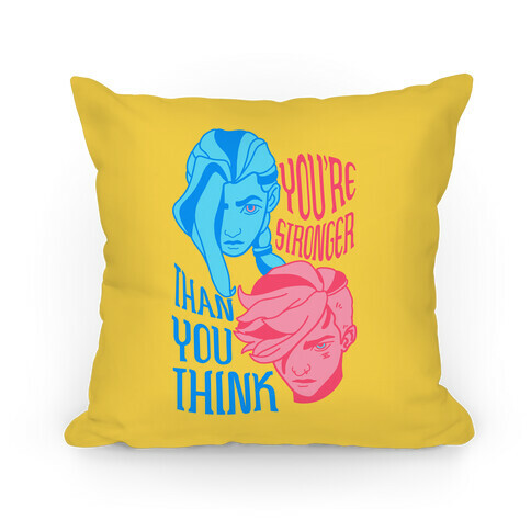 You're Stronger Than You Think Pillow