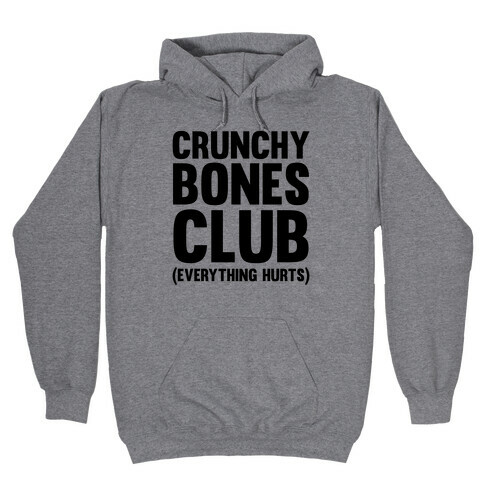 Crunchy Bones Club Hooded Sweatshirt