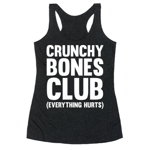 Crunchy Bones Club Racerback Tank Top