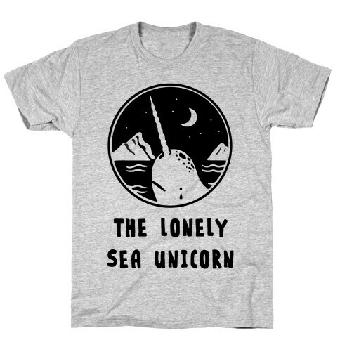 The Lonely Sea Unicorn T-Shirt