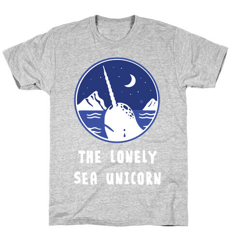 The Lonely Sea Unicorn T-Shirt