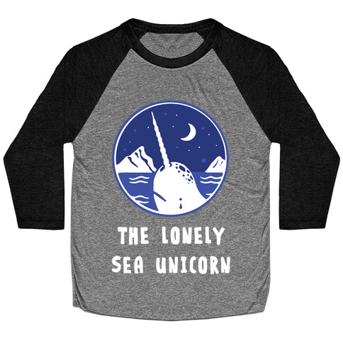The Lonely Sea Unicorn Baseball Tee