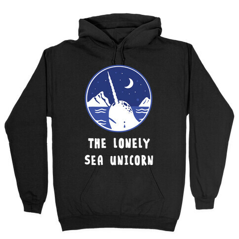 The Lonely Sea Unicorn Hooded Sweatshirt