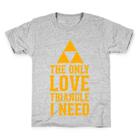The Only Love Triangle I Need Kids T-Shirt