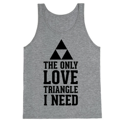 The Only Love Triangle I Need Tank Top