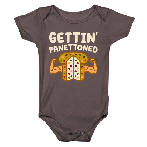 Gettin' Panettoned  Baby One-Piece