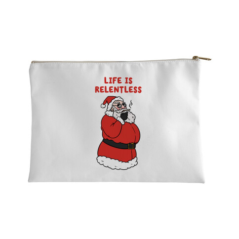 Life Is Relentless Santa Accessory Bag