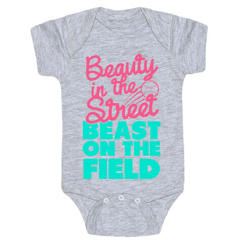 Beauty in the Street Beast on The Field Baby One-Piece