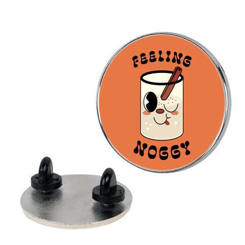 Feelin' Noggy Eggnog  Pin