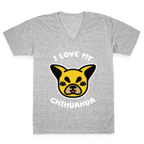 I Love My Chihuahua V-Neck Tee Shirt