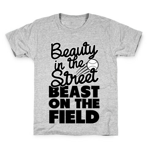 Beauty in the Street Beast on The Field Kids T-Shirt