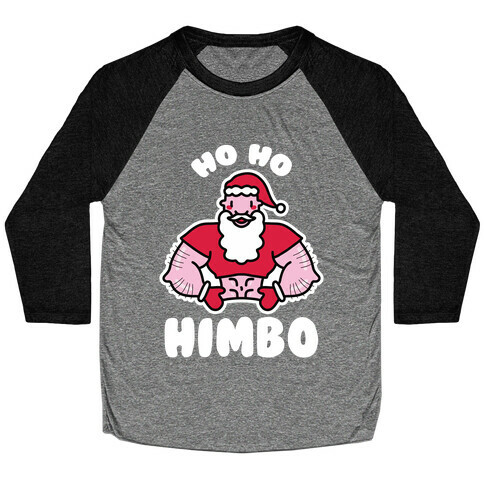 Ho Ho Himbo Baseball Tee