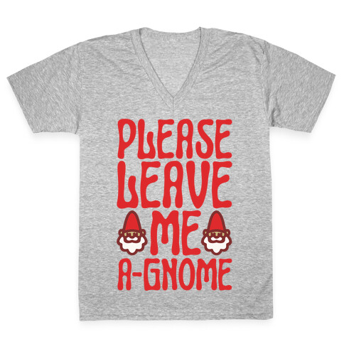 Please Leave Me A-Gmone V-Neck Tee Shirt