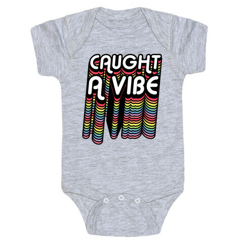 Caught A Vibe Retro Rainbow Baby One-Piece