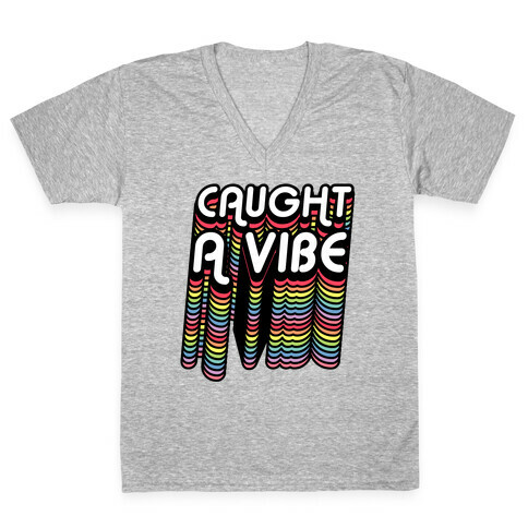 Caught A Vibe Retro Rainbow V-Neck Tee Shirt