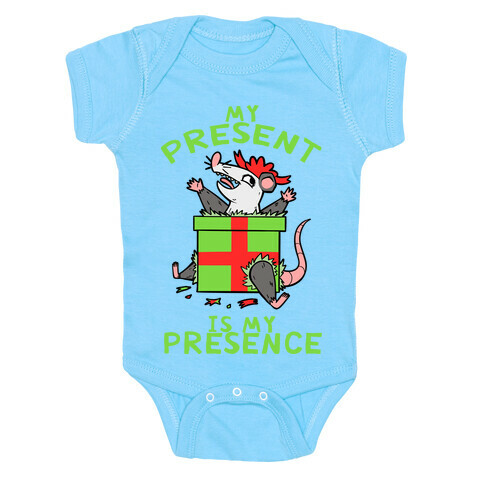 My Present Is My Presence Baby One-Piece