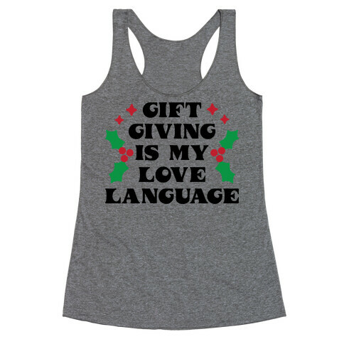 Gift Giving Is My Love Language Christmas Racerback Tank Top