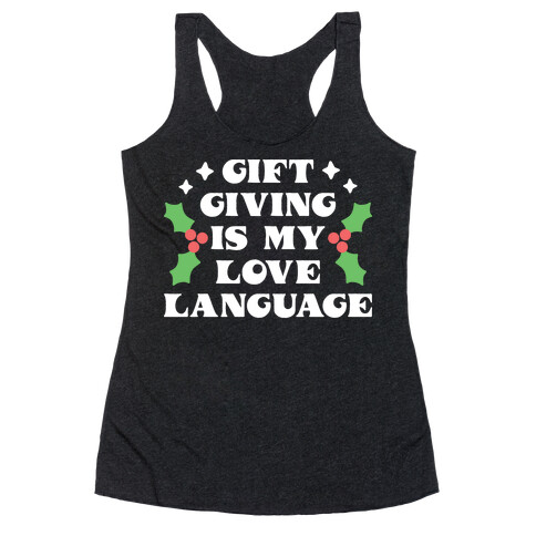 Gift Giving Is My Love Language Christmas Racerback Tank Top