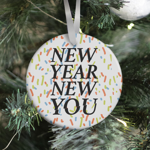 New Year New You Parody White Print Ornament