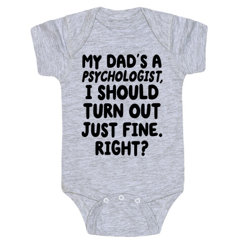 My Dad's a Psychologist Baby One-Piece