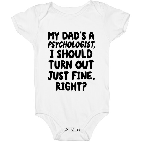 My Dad's a Psychologist Baby One-Piece
