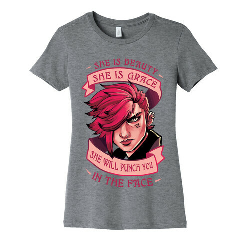 She is Beauty, She Is Grace, She will Punch You In The Face Womens T-Shirt