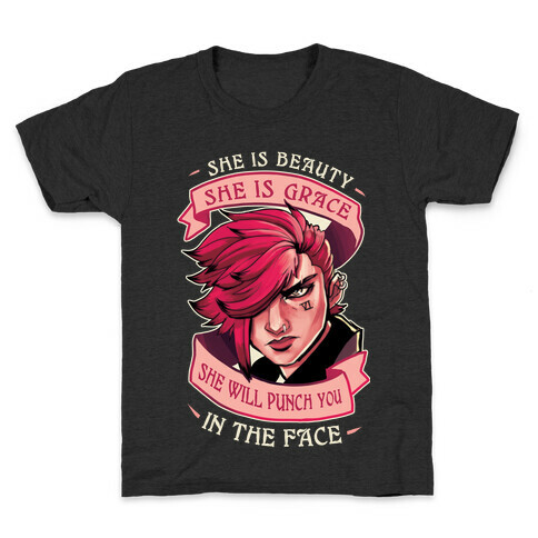 She is Beauty, She Is Grace, She will Punch You In The Face Kids T-Shirt