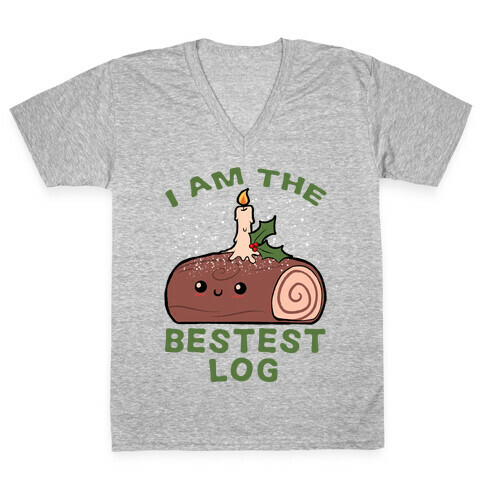 I Am The Bestest Log V-Neck Tee Shirt