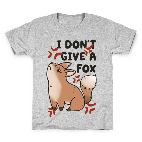 I Don't Give a Fox Kids T-Shirt