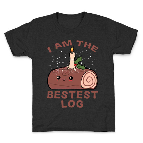 I Am The Bestest Log Kids T-Shirt