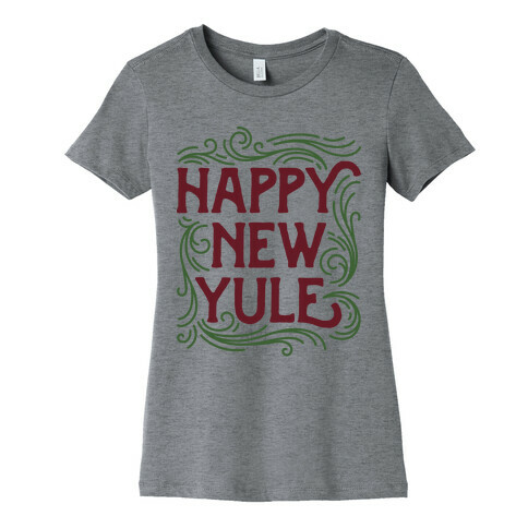 Happy New Yule Womens T-Shirt