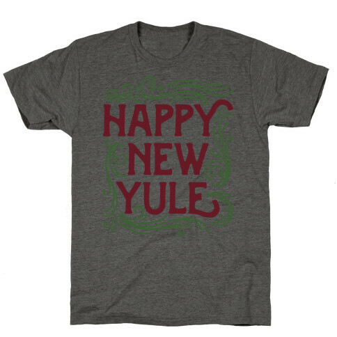 Happy New Yule T-Shirt