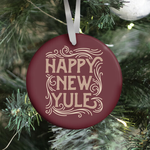 Happy New Yule Ornament