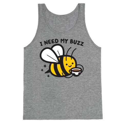 I Need My Buzz Coffee Bee Tank Top
