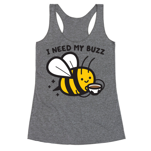 I Need My Buzz Coffee Bee Racerback Tank Top