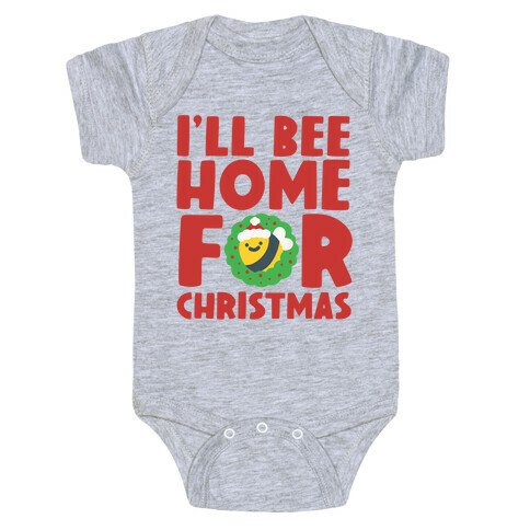 I'll Bee Home For Christmas Baby One-Piece