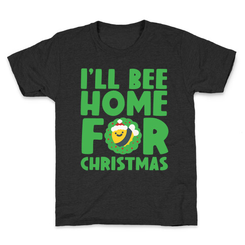 I'll Bee Home For Christmas Kids T-Shirt