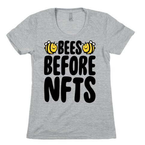 Bees Before NFTS Womens T-Shirt