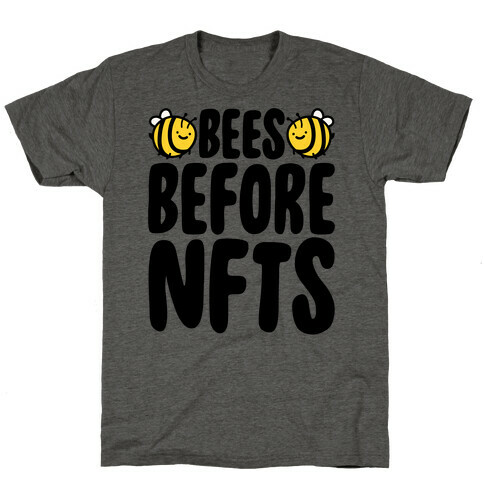 Bees Before NFTS T-Shirt