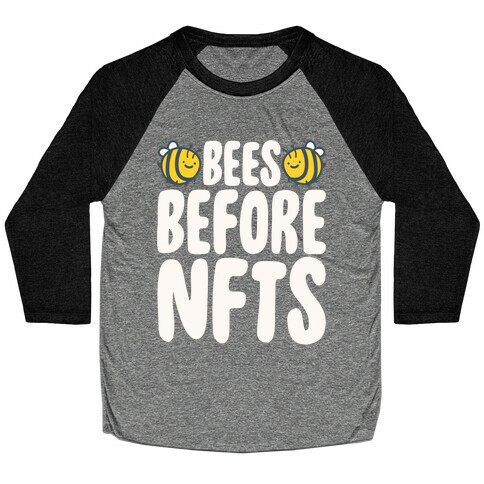 Bees Before NFTS Baseball Tee