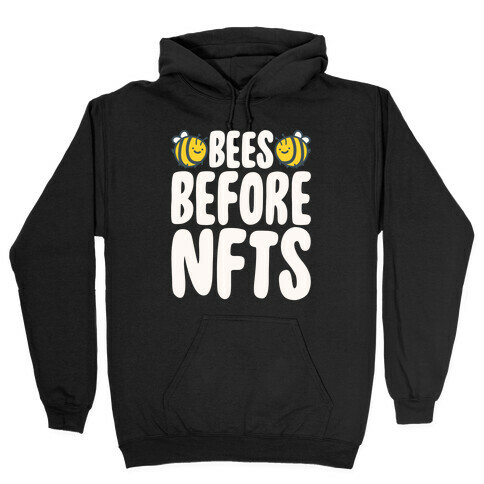 Bees Before NFTS Hooded Sweatshirt