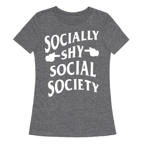 Socially Shy Social Society (white) Womens T-Shirt