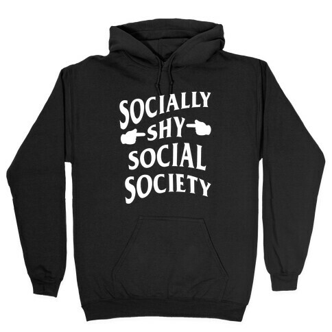Socially Shy Social Society (white) Hooded Sweatshirt
