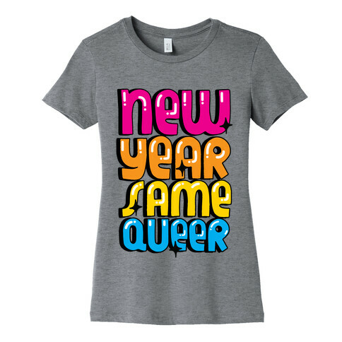 New Year Same Queer Womens T-Shirt