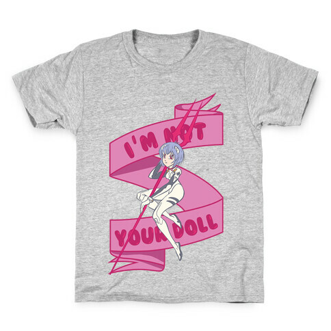 I'm Not Your Doll Kids T-Shirt