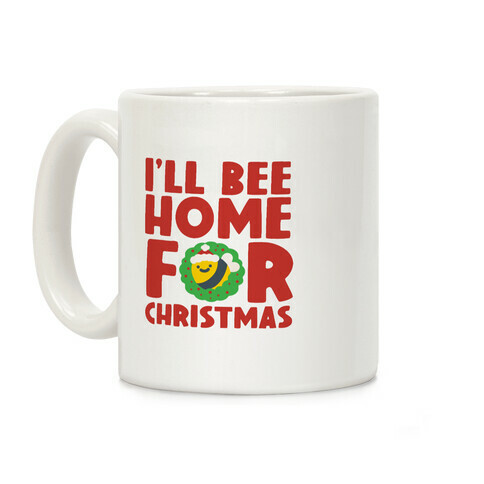 I'll Bee Home For Christmas Coffee Mug