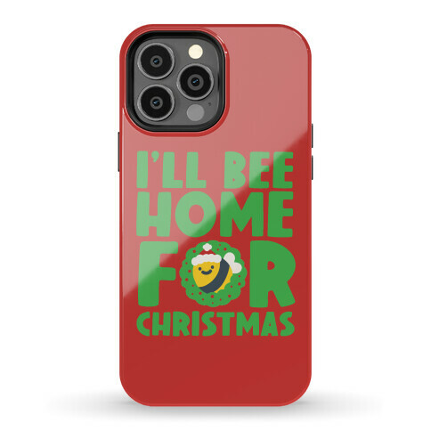 I'll Bee Home For Christmas Phone Case