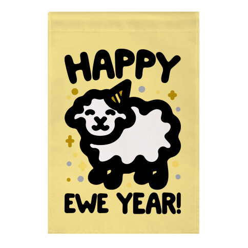 Happy Ewe Year Garden Flag