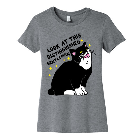 Look At This Distinguished Gentleman Cat Womens T-Shirt